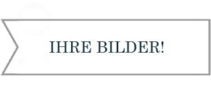 IHRE BILDER